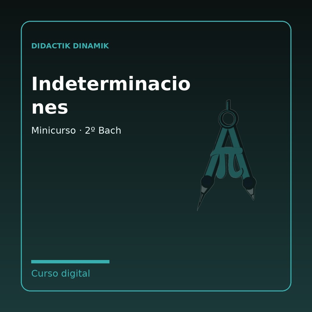 Minicurso: Indeterminaciones (2º Bach)